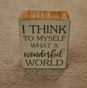 What a Wonderful World Wood Block Sign